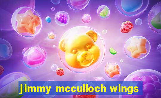 jimmy mcculloch wings